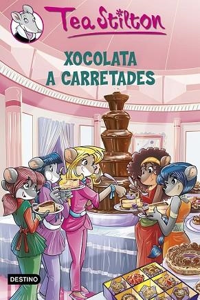 XOCOLATA A CARRETADES (TEA STILTON 19) | 9788490576878 | STILTON, TEA  | Llibreria Drac - Librería de Olot | Comprar libros en catalán y castellano online