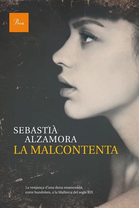 MALCONTENTA, LA | 9788475885483 | ALZAMORA, SEBASTIÀ | Llibreria Drac - Llibreria d'Olot | Comprar llibres en català i castellà online