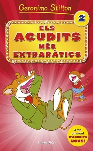 ACUDITS MÉS EXTRARÀTICS 2, ELS | 9788490576854 | STILTON, GERONIMO | Llibreria Drac - Llibreria d'Olot | Comprar llibres en català i castellà online