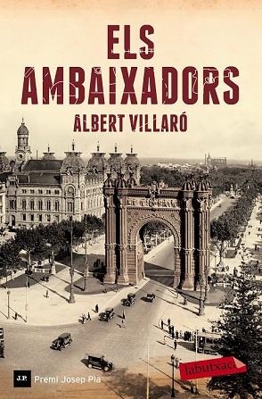 AMBAIXADORS, ELS | 9788499309552 | VILLARÓ, ALBERT | Llibreria Drac - Librería de Olot | Comprar libros en catalán y castellano online