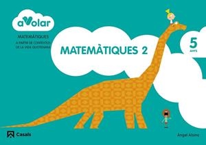 MATEMÀTIQUES 2. 5 ANYS. A VOLAR! | 9788421854150 | ALSINA PASTELLS, ÀNGEL | Llibreria Drac - Llibreria d'Olot | Comprar llibres en català i castellà online