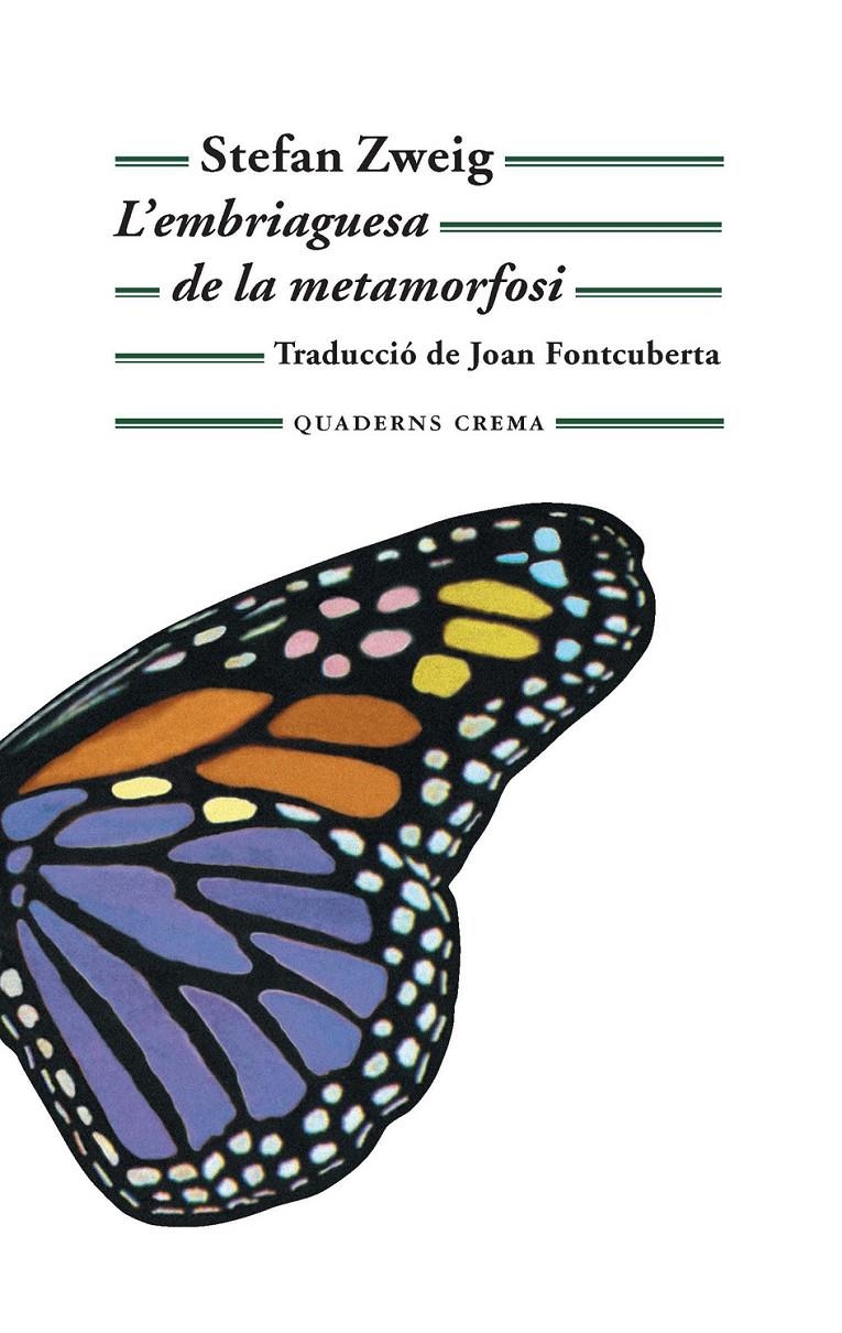 EMBRIAGUESA DE LA METAMORFOSI, L' | 9788477275640 | ZWEIG, STEFAN | Llibreria Drac - Llibreria d'Olot | Comprar llibres en català i castellà online