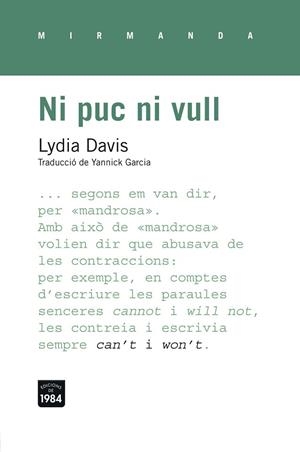 NI PUC NI VULL | 9788415835530 | DAVIS, LYDIA | Llibreria Drac - Librería de Olot | Comprar libros en catalán y castellano online