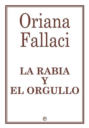 RABIA Y EL ORGULLO, LA | 9788490603253 | FALLACI, ORIANA | Llibreria Drac - Llibreria d'Olot | Comprar llibres en català i castellà online
