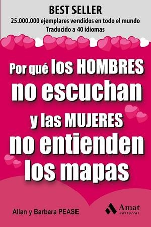 POR QUÉ LOS HOMBRES NO ESCUCHAN Y LAS MUJERES NO ENTIENDEN LOS MAPAS | 9788497357838 | PEASE, ALLAN ; PEASE, BARBARA | Llibreria Drac - Librería de Olot | Comprar libros en catalán y castellano online