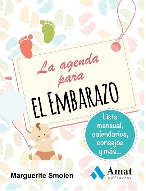 AGENDA PARA EL EMBARAZO, LA | 9788497357753 | SMOLEN, MARGUERITE | Llibreria Drac - Librería de Olot | Comprar libros en catalán y castellano online