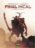 FINAL INCAL 3: GORGO EL SUCIO | 9788467918014 | JODOROWSKY, ALEJANDRO ; LADRÖNN, JOSÉ OMAR | Llibreria Drac - Llibreria d'Olot | Comprar llibres en català i castellà online