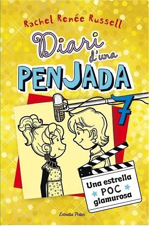 ESTRELLA POC GLAMUROSA, UNA (DIARI D'UNA PENJADA 7) | 9788490574713 | RUSSELL, RACHEL RENÉE | Llibreria Drac - Librería de Olot | Comprar libros en catalán y castellano online