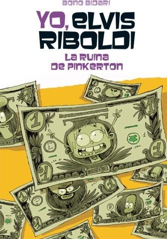 RUINA DE PINKERTON, LA (YO, ELVIS RIBOLDI) | 9788424654511 | BIDARI, BONO | Llibreria Drac - Librería de Olot | Comprar libros en catalán y castellano online