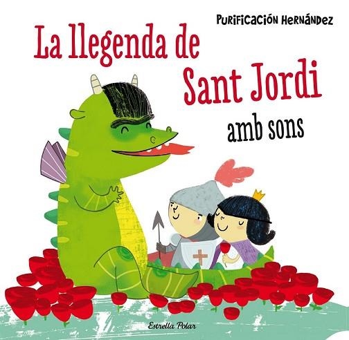 LLEGENDA DE SANT JORDI, LA. AMB SONS | 9788490576601 | HERNÁNDEZ, PURIFICACIÓN | Llibreria Drac - Librería de Olot | Comprar libros en catalán y castellano online