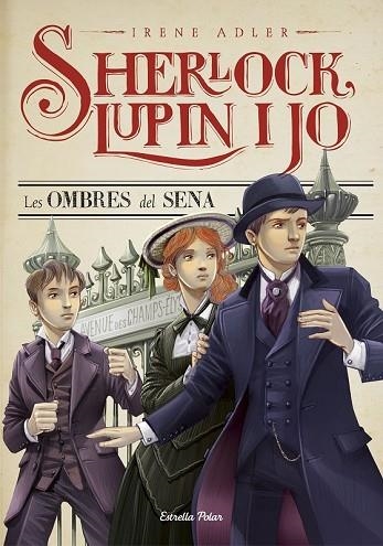 OMBRES DEL SENA, LES (SHERLOCK, LUPIN I JO 6) | 9788490577011 | ADLER, IRENE | Llibreria Drac - Librería de Olot | Comprar libros en catalán y castellano online