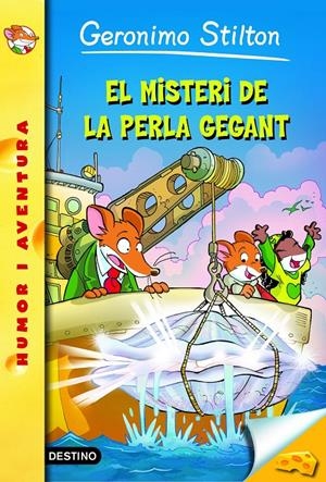 MISTERI DE LA PERLA GEGANT, EL (GS 57) | 9788490577714 | STILTON, GERONIMO | Llibreria Drac - Librería de Olot | Comprar libros en catalán y castellano online