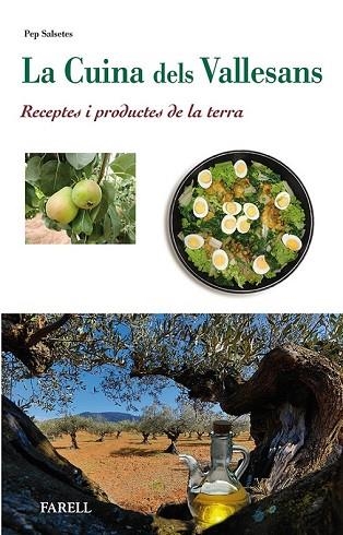 CUINA DELS VALLESANS, LA | 9788492811656 | SALSETES, PEP | Llibreria Drac - Llibreria d'Olot | Comprar llibres en català i castellà online