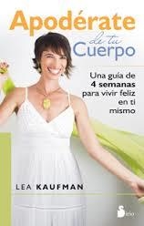 APODERATE DE TU CUERPO | 9788416233380 | KAUFMAN, LEA | Llibreria Drac - Librería de Olot | Comprar libros en catalán y castellano online