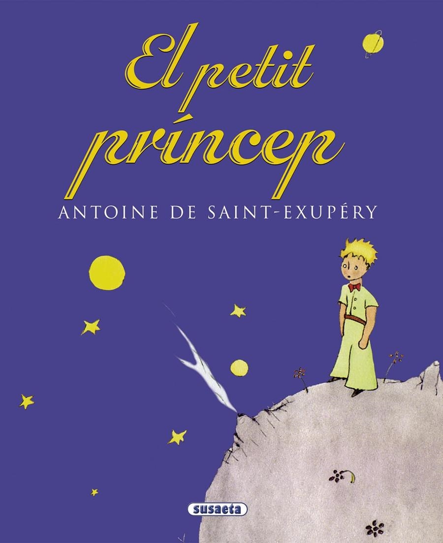 PETIT PRÍNCEP, EL | 9788467741094 | DE SAINT-EXUPÉRY, ANTOINE | Llibreria Drac - Librería de Olot | Comprar libros en catalán y castellano online