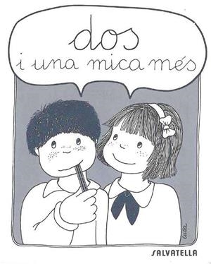 DOS I UNA MICA MES | 9788472103900 | Llibreria Drac - Llibreria d'Olot | Comprar llibres en català i castellà online