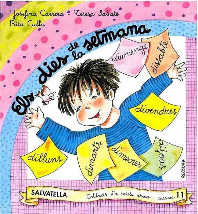 DIES DE LA SETMANA | 9788472108813 | Llibreria Drac - Llibreria d'Olot | Comprar llibres en català i castellà online