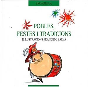 POBLES, FESTES I TRADICIONS | 9788472109971 | SALVA, FRANCESC | Llibreria Drac - Librería de Olot | Comprar libros en catalán y castellano online