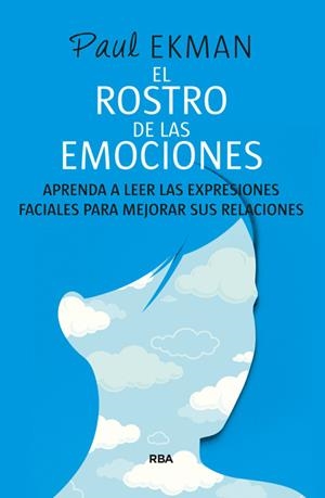 ROSTRO DE LAS EMOCIONES, EL | 9788490564721 | EKMAN, PAUL | Llibreria Drac - Librería de Olot | Comprar libros en catalán y castellano online
