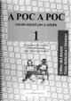 A POC A POC 1. GUIA DIDÀCTICA | 9788494222214 | BERNADÓ, CRISTINA ; CAIXÀS, IRENE ; MONTENEGRO, LÍDIA | Llibreria Drac - Librería de Olot | Comprar libros en catalán y castellano online