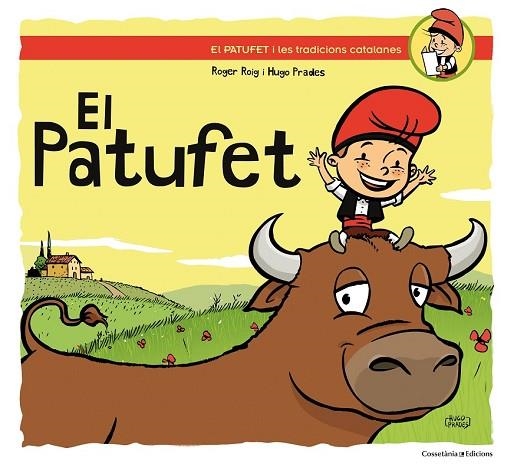 PATUFET, EL | 9788490342985 | ROIG, ROGER | Llibreria Drac - Llibreria d'Olot | Comprar llibres en català i castellà online