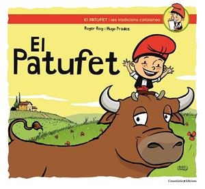 PATUFET, EL | 9788490342985 | ROIG, ROGER | Llibreria Drac - Llibreria d'Olot | Comprar llibres en català i castellà online
