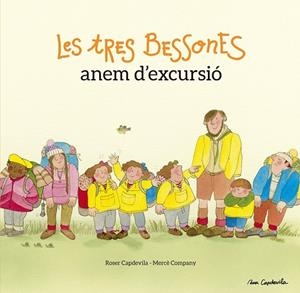 TRES BESSONES ANEM D'EXCURSIÓ, LES | 9788416139385 | COMPANY, MERCÈ | Llibreria Drac - Librería de Olot | Comprar libros en catalán y castellano online