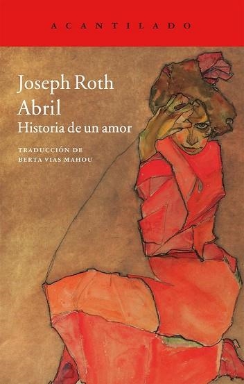 ABRIL: HISTORIA DE UN AMOR | 9788416011421 | ROTH, JOSEPH | Llibreria Drac - Librería de Olot | Comprar libros en catalán y castellano online