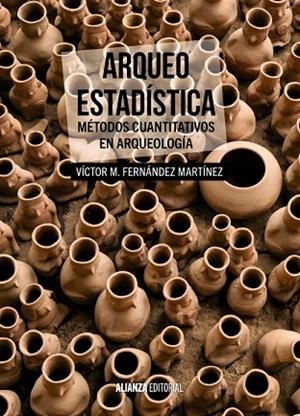 ARQUEO-ESTADÍSTICA | 9788420697611 | FERNÁNDEZ MARTÍNEZ, VÍCTOR M. | Llibreria Drac - Librería de Olot | Comprar libros en catalán y castellano online