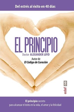 PRINCIPIO, EL | 9788441435261 | LOYD, DR. ALEXANDER | Llibreria Drac - Librería de Olot | Comprar libros en catalán y castellano online