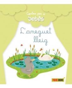 ANEGUET LLEIG, L' (CONTES PER A BEBÈS) | 9788490940051 | AADD | Llibreria Drac - Librería de Olot | Comprar libros en catalán y castellano online