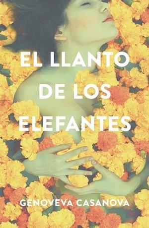 LLANTO DE LOS ELEFANTES, EL | 9788467044614 | CASANOVA, GENOVEVA | Llibreria Drac - Librería de Olot | Comprar libros en catalán y castellano online