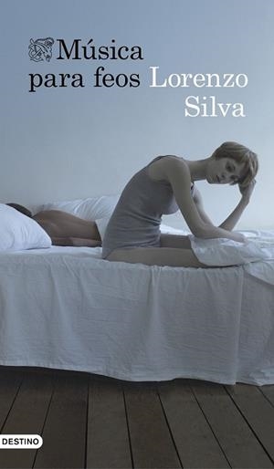 MÚSICA PARA FEOS | 9788423349326 | SILVA, LORENZO | Llibreria Drac - Librería de Olot | Comprar libros en catalán y castellano online