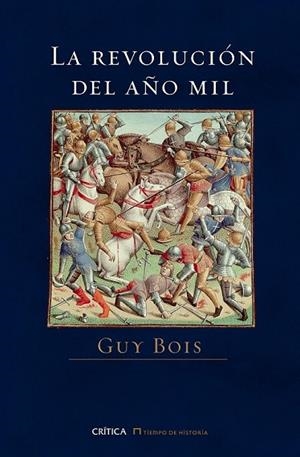 REVOLUCIÓN DEL AÑO MIL, LA | 9788498928228 | BOIS, GUY | Llibreria Drac - Librería de Olot | Comprar libros en catalán y castellano online