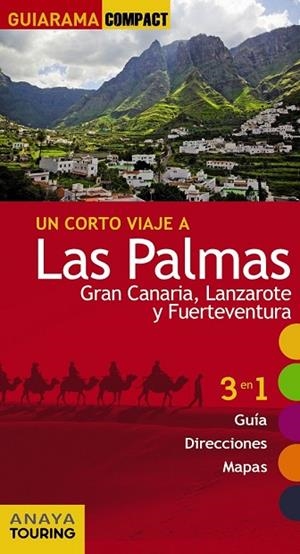 PALMAS, LAS: GRAN CANARIA, LANZAROTE Y FUERTEVENTURA 2015 (GUIARAMA COMPACT) | 9788499356730 | HERNÁNDEZ, MARIO ; MARTÍNEZ, XAVIER | Llibreria Drac - Librería de Olot | Comprar libros en catalán y castellano online