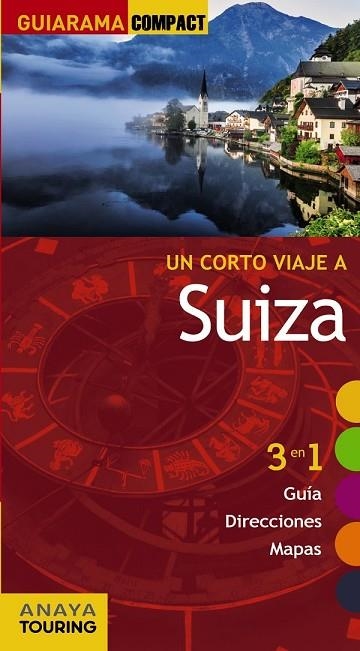 SUIZA 2015 (GUIARAMA COMPACT) | 9788499357577 | URUEÑA, ISABEL | Llibreria Drac - Librería de Olot | Comprar libros en catalán y castellano online
