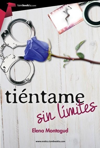 TIÉNTAME SIN LÍMITES | 9788415747567 | MONTAGUD, ELENA | Llibreria Drac - Librería de Olot | Comprar libros en catalán y castellano online