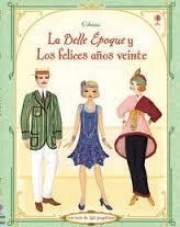BELLE EPOQUE Y LOS FELICES AÑOS VEINTE, LA | 9781409589655 | BONE, EMILY | Llibreria Drac - Librería de Olot | Comprar libros en catalán y castellano online