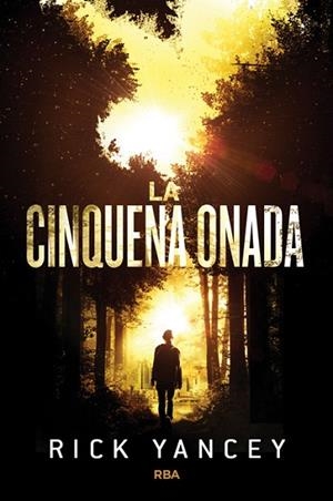 CINQUENA ONADA, LA (LA CINQUENA ONADA 1) | 9788427208636 | YANCEY, RICK | Llibreria Drac - Librería de Olot | Comprar libros en catalán y castellano online