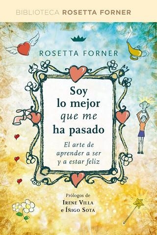 SOY LO MEJOR QUE ME HA PASADO | 9788490564660 | FORNER, ROSETTA | Llibreria Drac - Librería de Olot | Comprar libros en catalán y castellano online
