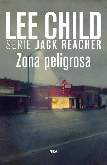 ZONA PELIGROSA | 9788490065150 | CHILD, LEE | Llibreria Drac - Librería de Olot | Comprar libros en catalán y castellano online