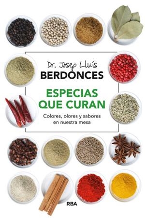 ESPECIAS QUE CURAN | 9788416267101 | BERDONCES, JOSEP LLUIS | Llibreria Drac - Librería de Olot | Comprar libros en catalán y castellano online
