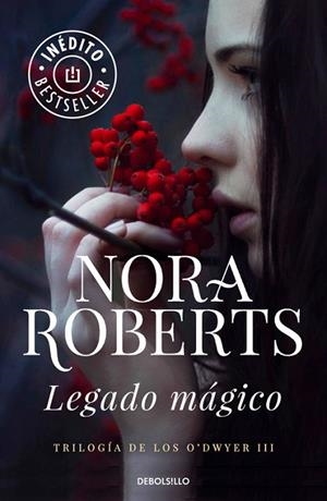 LEGADO MÁGICO ( O'DWYER 3 ) | 9788490624197 | ROBERTS, NORA | Llibreria Drac - Llibreria d'Olot | Comprar llibres en català i castellà online