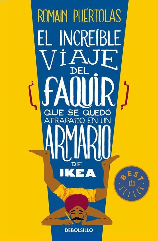 INCREÍBLE VIAJE DEL FAQUIR QUE SE QUEDÓ ATRAPADO EN UN ARMARIO DE IKEA, EL | 9788490624135 | PUERTOLAS, ROMAIN | Llibreria Drac - Librería de Olot | Comprar libros en catalán y castellano online