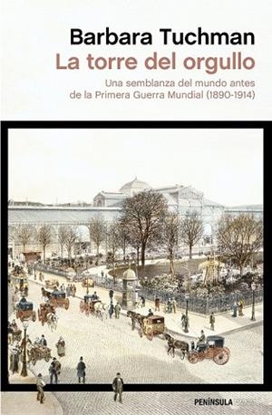 TORRE DEL ORGULLO, LA | 9788499424019 | TUCHMAN, BARBARA W. | Llibreria Drac - Llibreria d'Olot | Comprar llibres en català i castellà online