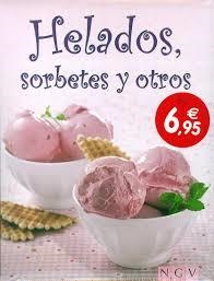 HELADOS, SORBETES Y OTROS | 9783625005070 | AAVV | Llibreria Drac - Librería de Olot | Comprar libros en catalán y castellano online