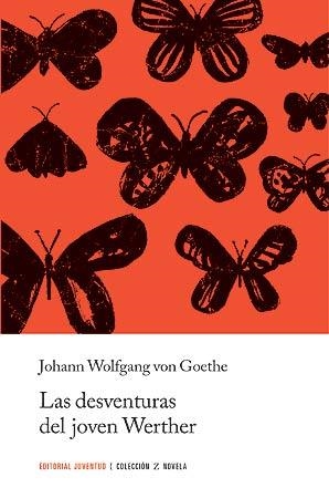 DESAVENTURAS DEL JOVEN WEERTHER, LAS | 9788426141941 | VON GOETHE, JOHANN WOLFGANG | Llibreria Drac - Librería de Olot | Comprar libros en catalán y castellano online