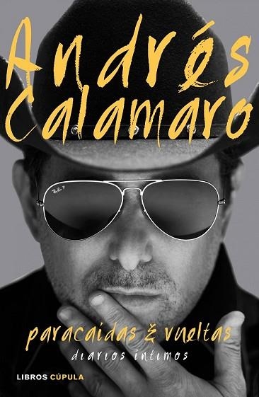 PARACAÍDAS Y VUELTAS | 9788448021320 | CALAMARO, ANDRÉS | Llibreria Drac - Librería de Olot | Comprar libros en catalán y castellano online