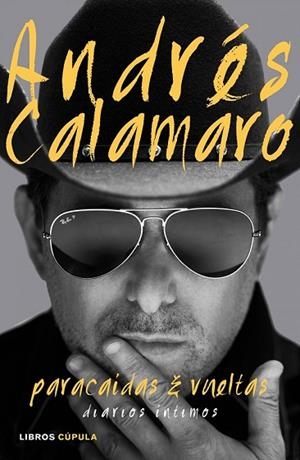 PARACAÍDAS Y VUELTAS | 9788448021320 | CALAMARO, ANDRÉS | Llibreria Drac - Librería de Olot | Comprar libros en catalán y castellano online