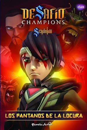 PANTANOS DE LA LOCURA, LOS (DESAFÍO CHAMPIONS SENDOKAI 6) | 9788408140177 | SENDOKAI | Llibreria Drac - Llibreria d'Olot | Comprar llibres en català i castellà online